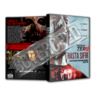 Hasta Sıfır - Patient Zero 2018 Türkçe Dvd Cover Tasarımı